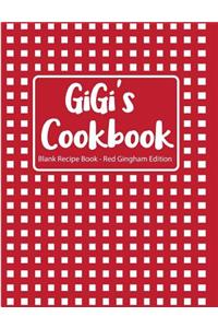 Gigi's Cookbook Blank Recipe Book Red Gingham Edition