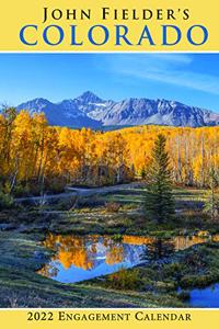 John Fielder's Colorado 2022 Scenic Engagement Calendar