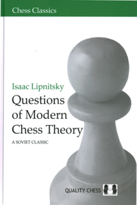 Questions of Modern Chess Theory