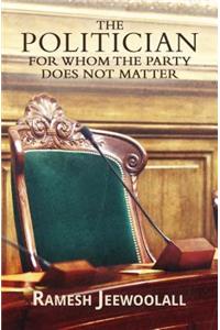 The Politician for Whom the Party Does Not Matter