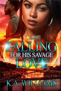 Falling for His Savage Love