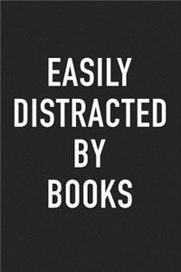 Easily Distracted by Books