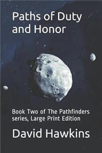 Paths of Duty and Honor