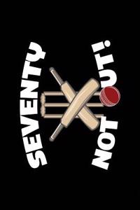 Seventy Not Out