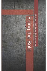 Erling the Bold