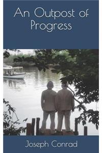 An Outpost of Progress