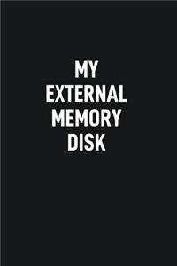 My External Memory Disk