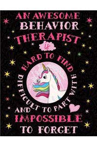 An Awesome Behavior Therapist Is Hard to Find Difficult to Part with and Impossible to Forget