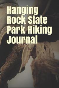 Hanging Rock State Park Hiking Journal