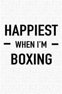 Happiest When I'm Boxing