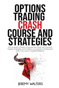 Option Trading Crash Course And Strategies