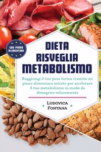 Dieta Risveglia Metabolismo