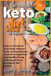 The Complete Keto Diet Book For Beginners