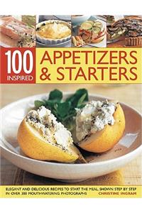 100 Inspiring Appetizers and Starters