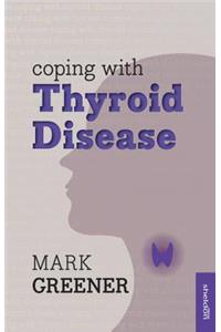 Coping with Thyroid Disease