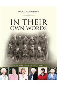 In Their Own Words