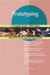 Prototyping A Complete Guide - 2020 Edition