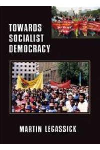 Towards Socialist Democracy