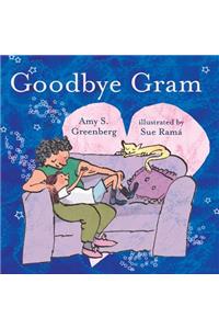 Goodbye Gram