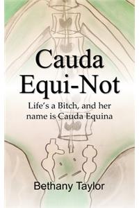 Cauda Equi-Not