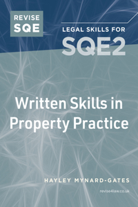 Written Skills for SQE2: Questions & Answers in Property Practice