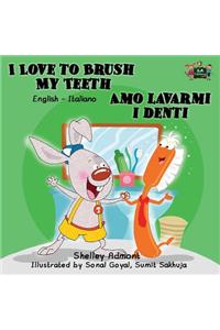 I Love to Brush My Teeth Amo lavarmi i denti