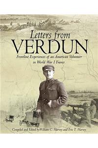 Letters from Verdun: Frontline Experiences of an American Volunteer in World War I France