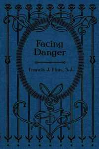 Facing Danger