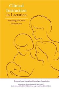 Clinical Instruction in Lactation