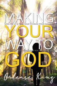 Making Your Way To GOD
