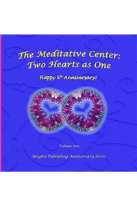 Happy 6th Anniversary! Two Hearts as One Volume One