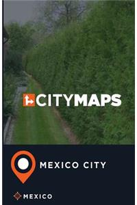 City Maps Mexico City Mexico
