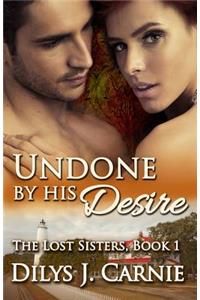 Undone by His Desire