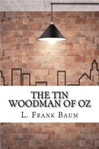 The Tin Woodman of Oz