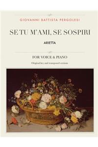 Se tu m'ami, se sospiri: Arietta, For High, Medium and Low Voices