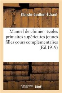 Manuel de Chimie: Écoles Primaires Supérieures Jeunes Filles, Candidates Au Brevet 8e Éd