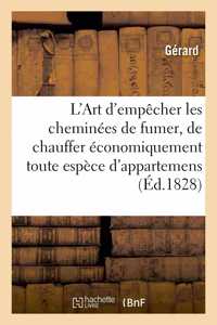 L'Art d'Empêcher Les Cheminées de Fumer Et de Chauffer Économiquement Toute Espèce d'Appartemens