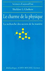 Charme de La Physique (Le)
