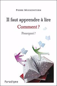 Il Faut Apprendre a Lire