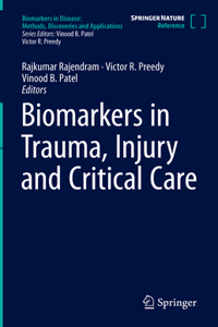 Biomarkers in Trauma, Injury and Critical Care