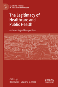 The Legitimacy of Healthcare and Public Health