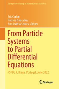 From Particle Systems to Partial Differential Equations: Pspde X, Braga, Portugal, June 2022