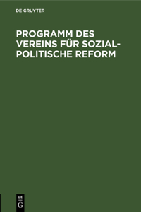 Programm des Vereins für sozial-politische Reform