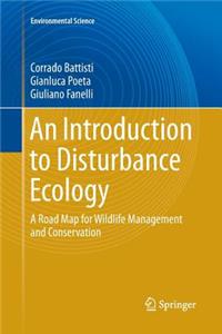 An Introduction to Disturbance Ecology