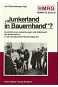 Junkerland in Bauernhand?
