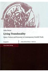 Living Translocality