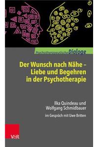 Der Wunsch Nach Nahe - Liebe Und Begehren in Der Psychotherapie