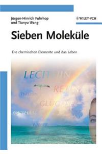 Sieben Moleküle
