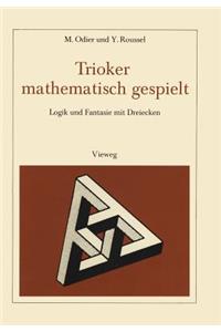 Trioker mathematisch gespielt