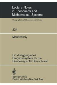 Ein Disaggregiertes Prognosesystem Für Die Bundesrepublik Deutschland
